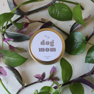 Dog Mom Just Because 4 oz. Candle Tin GP Candle Co.