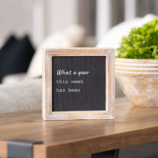 Reversible Wood Framed Sign (What A Year/Staying At Home) Black/White Adams Everyday Adams & Co.