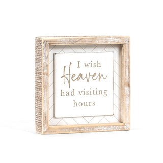 Wood Framed Sign (I Wish Heaven Had Visiting Hours) White/Natural Adams Everyday Adams & Co.