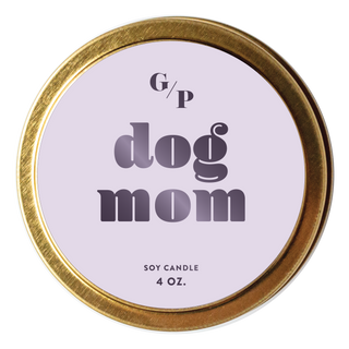 Dog Mom Just Because 4 oz. Candle Tin GP Candle Co.