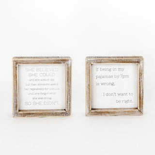 If Being in PJs is Wrong SIgn Adams Everyday Adams & Co.