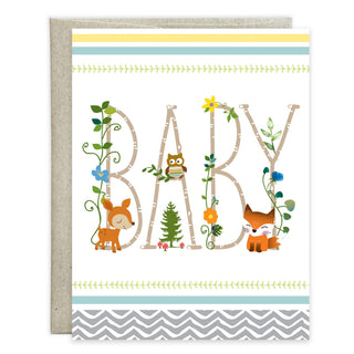 Baby greeting card with woodland scene; BABY formed by tree trunks, featuring fox, deer, owl and greenery, envelope.