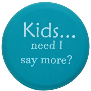 Kids Need I Say More Wine Cap  Capabunga   