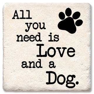 Coaster with cream stone background featuring All You Need Is Love and a Dog, black paw print