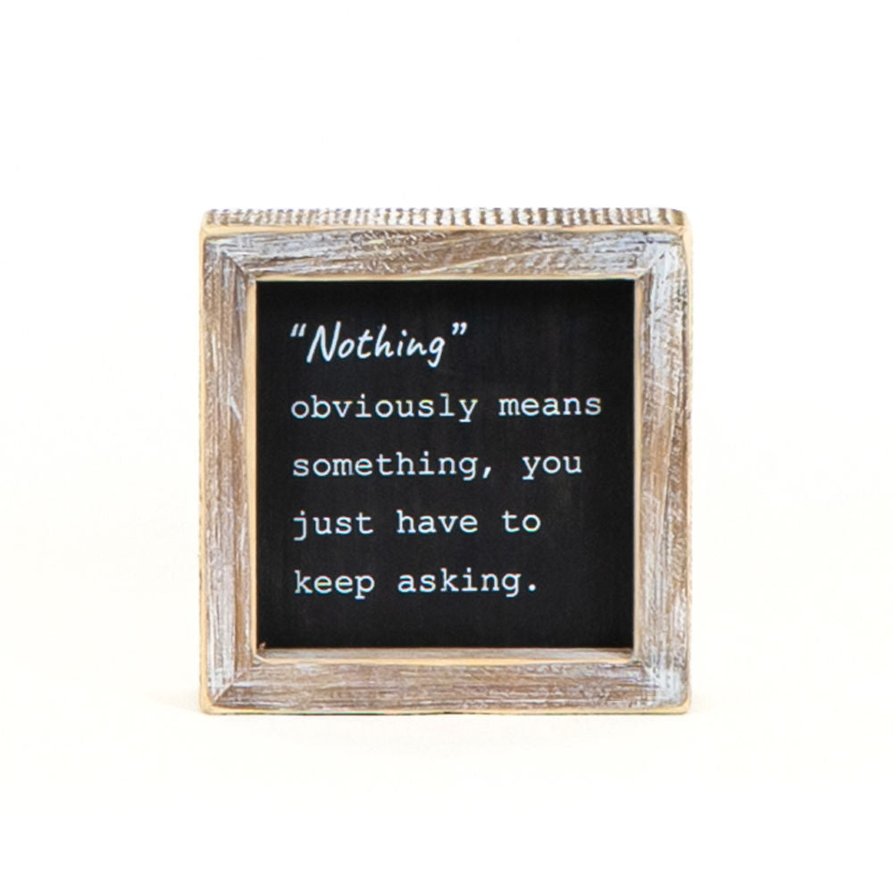 Reversible Wood Framed Sign (Nothing/Ok But With Anger) Black/White Adams Everyday Adams & Co.   