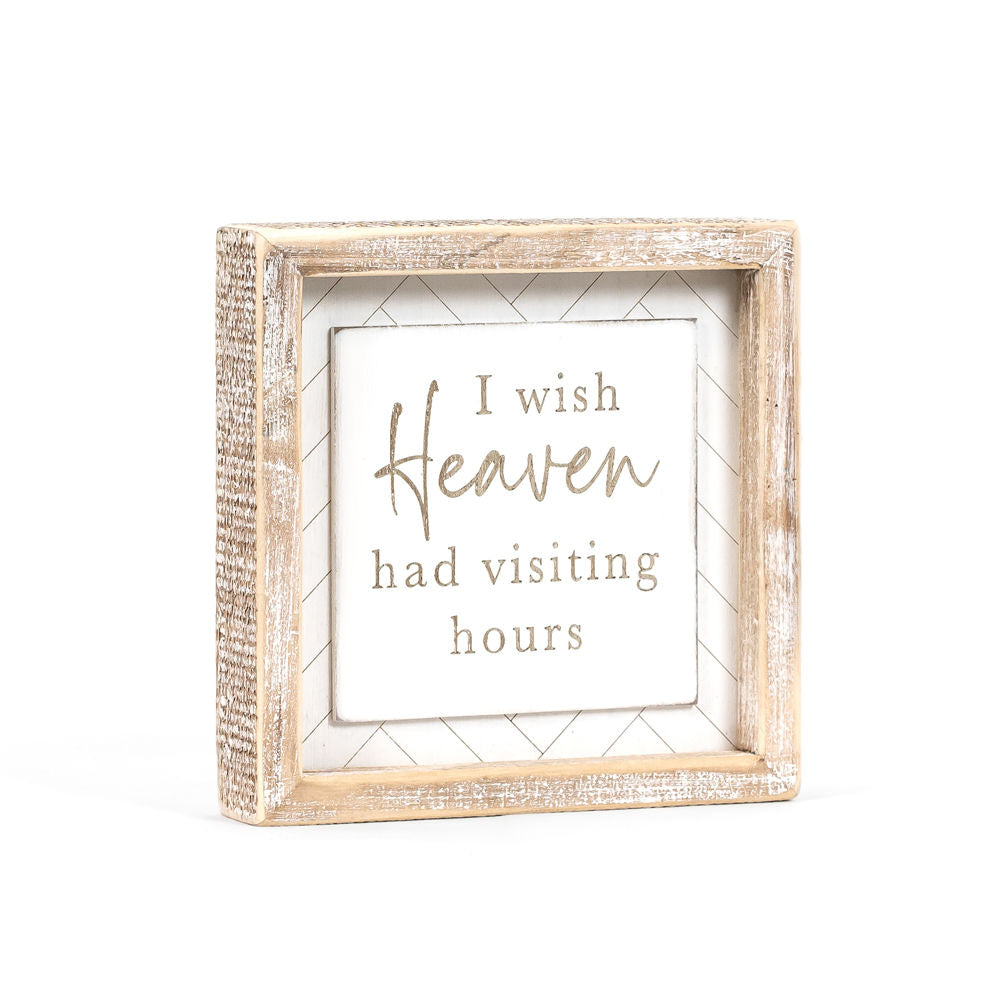 Wood Framed Sign (I Wish Heaven Had Visiting Hours) White/Natural Adams Everyday Adams & Co.   