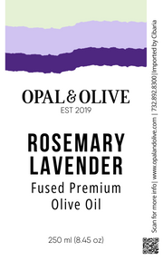 Fused Olive Oil - Rosemary Lavender Flavored Olive Oil Opal and Olive   