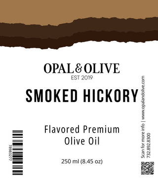 Flavored EVOO - Smoked Hickory Flavored Olive Oil Opal and Olive