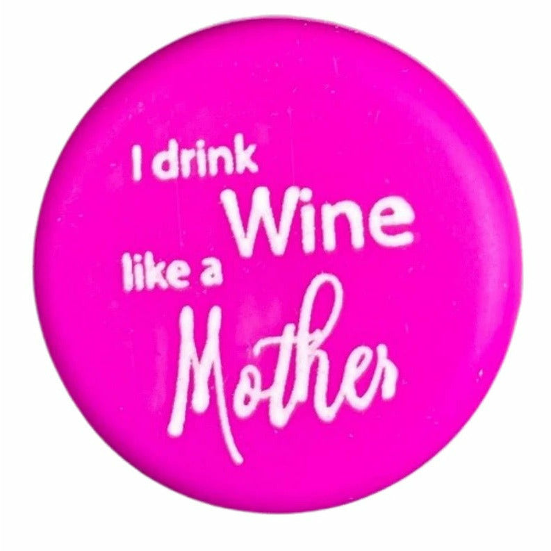 Wine Like a Mother Wine Cap  Capabunga   