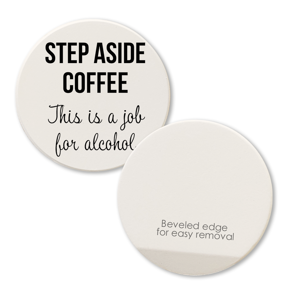 Car Coaster Step Aside Coffee  Tipsy Coasters & Gifts   