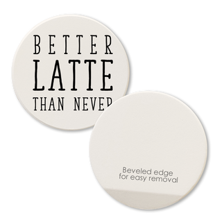 Car Coaster Better Latte Than Never  Tipsy Coasters & Gifts   