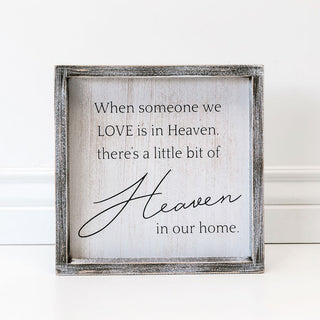 Framed Sign (When Someone We Love Is...) Adams Everyday Adams & Co.   