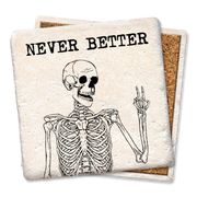 Drink Coaster Never Better Coaster  Tipsy Coasters & Gifts   