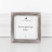 Wood Framed Sign (Live Inspired, Never Give Up...) Adams Everyday Adams & Co.   