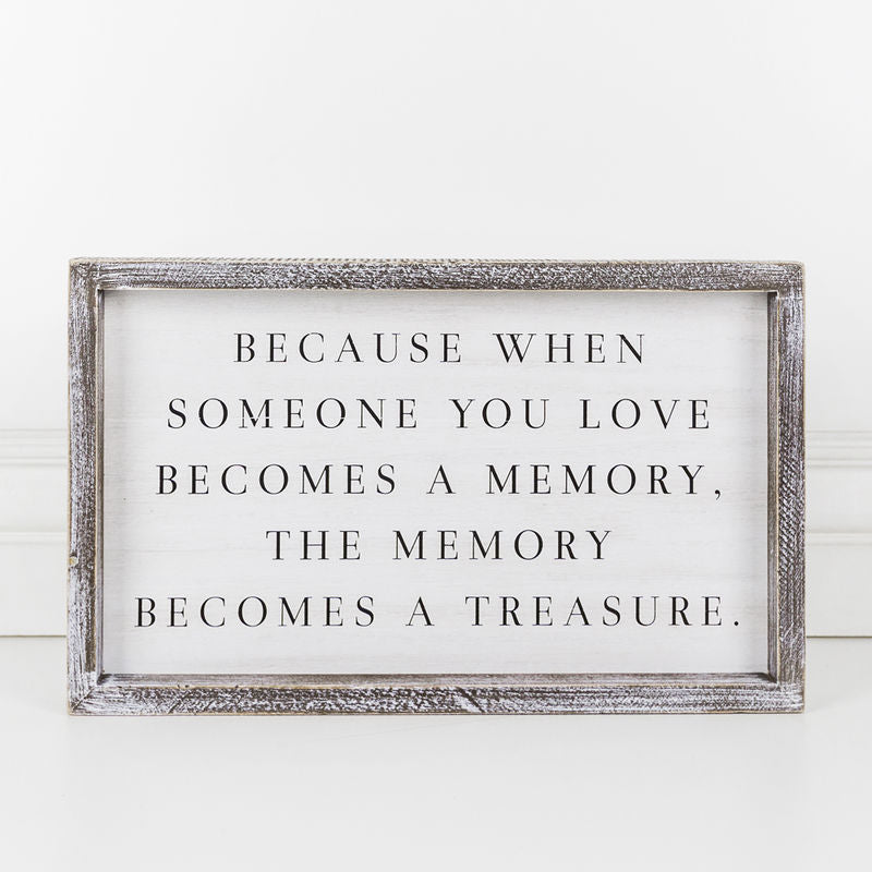 Framed Sign (Because When Someone You Love...) Adams Everyday Adams & Co.   