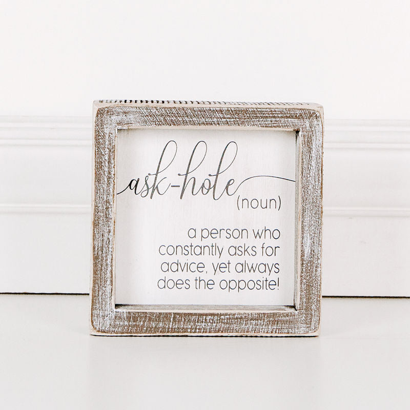 Wood Framed Sign (Ask-hole, Noun, A person who...) White/Grey Adams Everyday Adams & Co.   