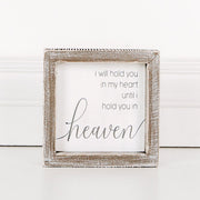 Wood Framed Sign "I Will Hold In My Heart" Adams Everyday Adams & Co.   