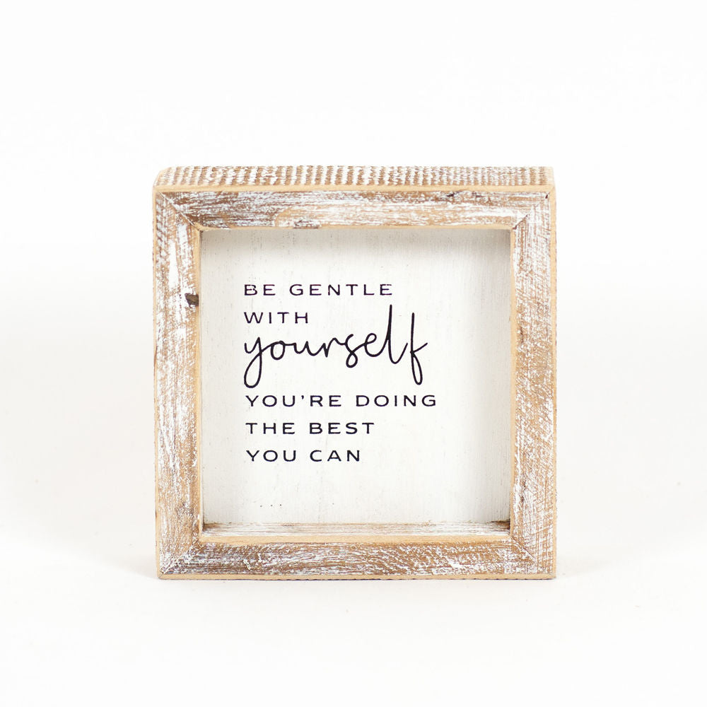 Wood Framed Sign "Be Gentle With Yourself" Adams Everyday Adams & Co.   