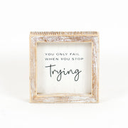 Wood Framed Sign "When You Stop Trying" Adams Everyday Adams & Co.   