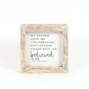 Wood Framed Sign - Father Believed In Me Adams Everyday Adams & Co.   