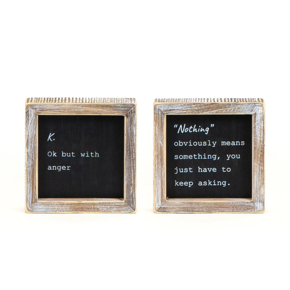 Reversible Wood Framed Sign (Nothing/Ok But With Anger) Black/White Adams Everyday Adams & Co.   