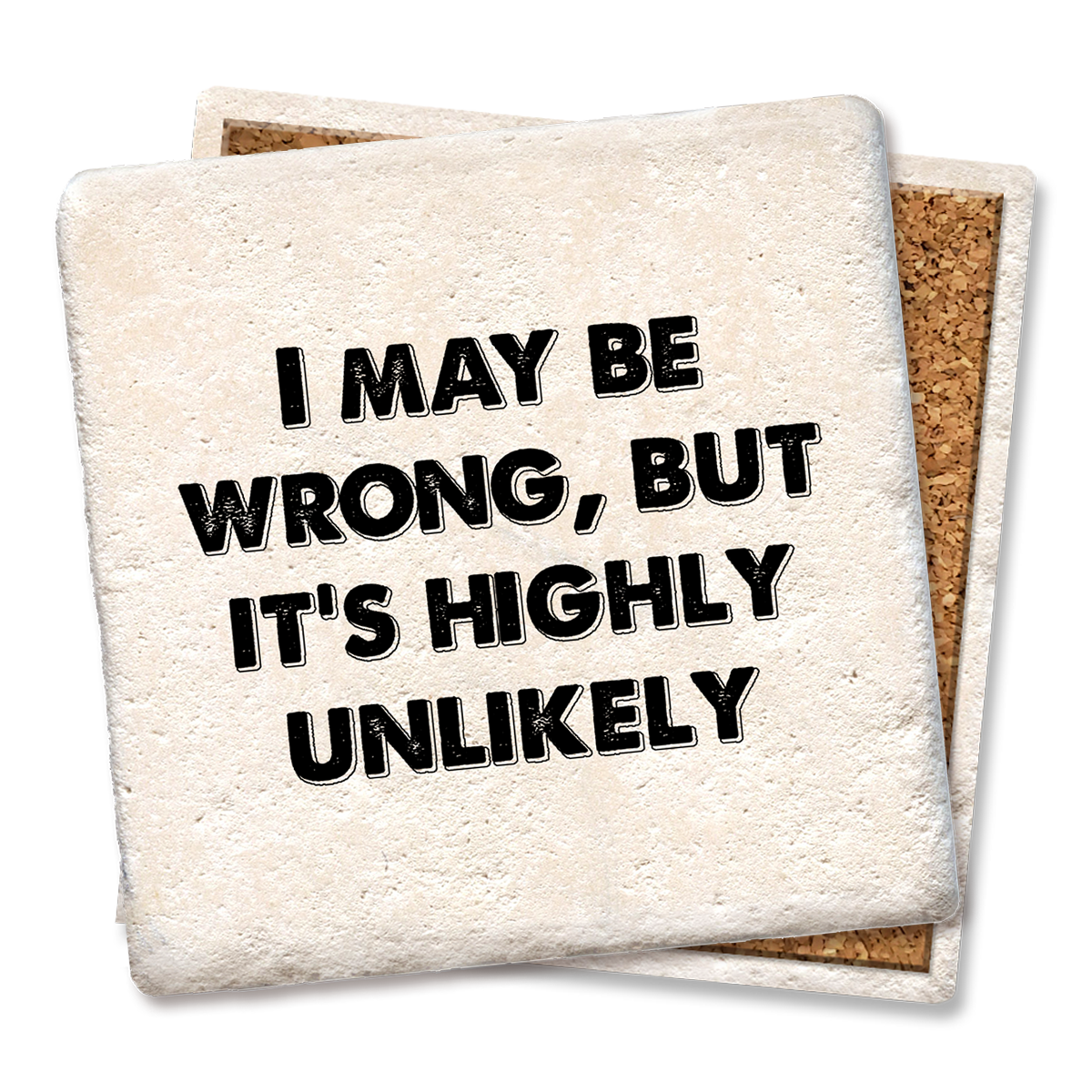 "I May Be Wrong" Funny Coasters  Tipsy Coasters & Gifts   